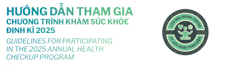 HƯỚNG DẪN THAM GIA CHƯƠNG TRÌNH KHÁM SỨC KHỎE ĐỊNH KÌ 2025