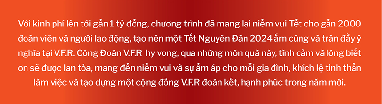 XUÂN ẤM NO CÔNG ĐOÀN V.F.R GỬI QUÀ TẾT NGUYÊN ĐÁN 2024 CHO TOÀN THỂ NGƯỜI LAO ĐỘNG (15)