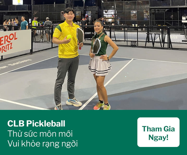 CLB Pickleball — Thử sức môn mới, vui khỏe rạng ngời. Tham gia ngay